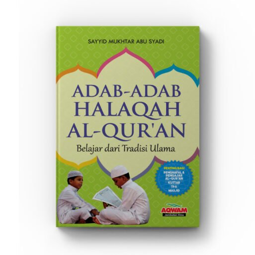 Adab-Adab Halaqah Al-Qur'an