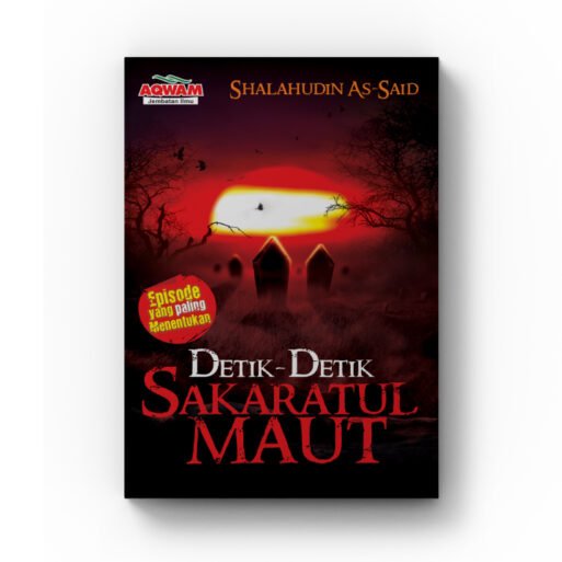 Detik-Detik Sakaratul Maut