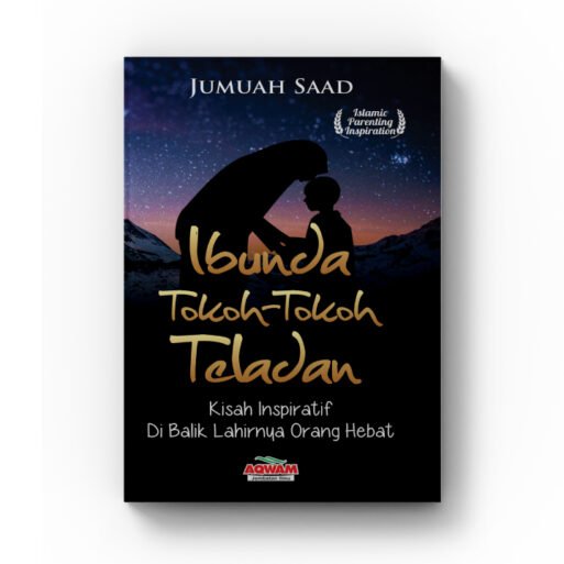 Ibunda Tokoh-Tokoh Teladan