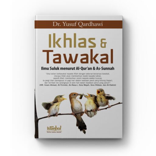 Ikhlas dan Tawakal