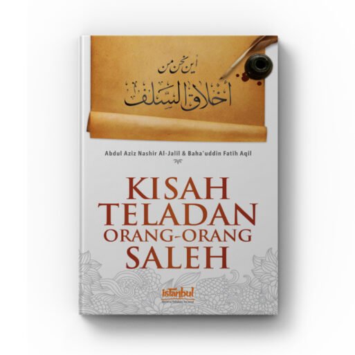 Kisah Teladan Orang-Orang Saleh